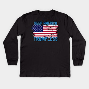 Keep America Trumpless ny -Trump Kids Long Sleeve T-Shirt